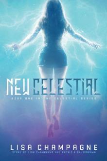 New Celestial : A teen paranormal romance series (The Celestial Series Book 1)