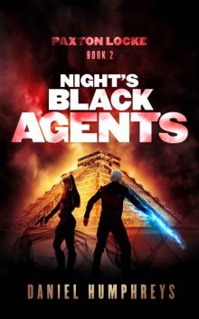 Night's Black Agents (Paxton Locke Book 2)