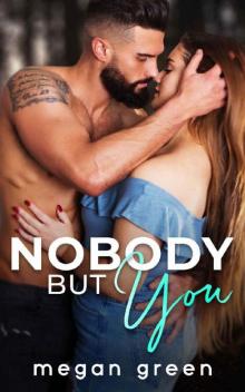 Nobody But You: A Single Dad Romance