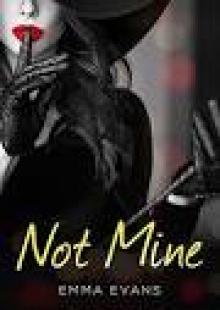 Not Mine (Not Mine Series Book 1)