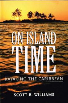 On Island Time: Kayaking the Caribbean