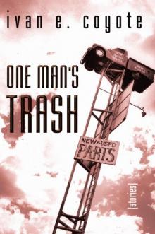 One Man's Trash