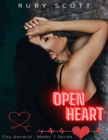 Open Heart: A Medical Lesbian Romance Novel (City General: Medic 1 Series)