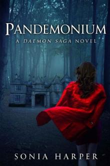 Pandemonium: A Daemon Saga Novel