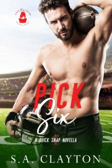 Pick Six: A Quick Snap Novella