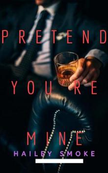 Pretend You're Mine