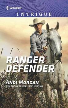 Ranger Defender (Texas Brothers 0f Company B Series Book 2)