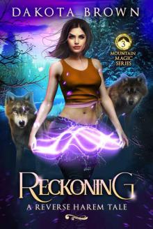 Reckoning: A Reverse Harem Tale (Mountain Magic Book 3)