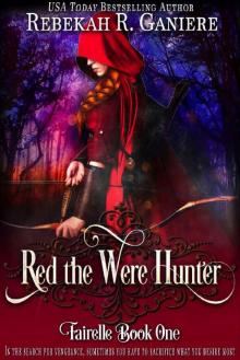 Red the Were Hunter (Fairelle Series Book 1)