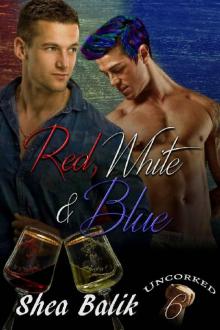 Red, White & Blue (Uncorked Book 6)