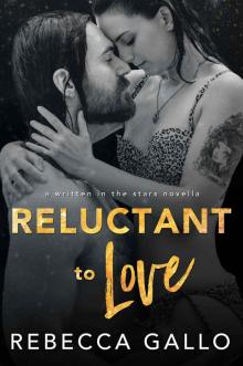 Reluctant to Love