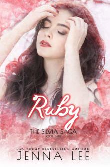 Ruby (The Silvia Saga Book 3)