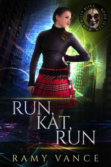 Run, Kat, Run and Encantado Dreams (Mortality Bites: Publisher's Pack Book 4)