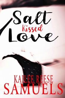 Salt Kissed Love (a Tomb of Ashen Tears Book 1)