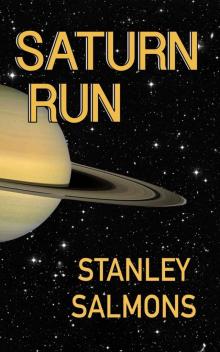 Saturn Run (The Planetary Trilogy Book 1)