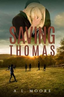 Saving Thomas