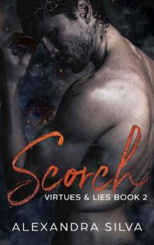 Scorch (Virtues & Lies Book 2)