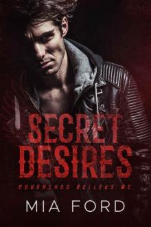 Secret Desires (Roughshod Rollers MC Book 4)