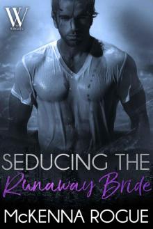 Seducing the Runaway Bride (The Wrights Book 1)