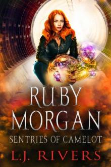 Sentries of Camelot (Ruby Morgan Book 2)