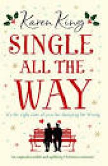 Single All the Way: An unputdownable and uplifting Christmas romance