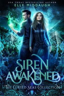 Siren Awakened (The Cursed Seas Collection)