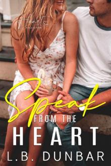 Speak From The Heart: a small town romance