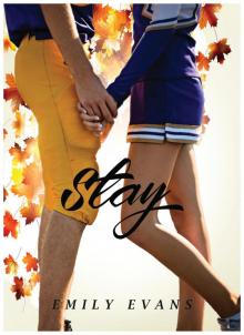 Stay