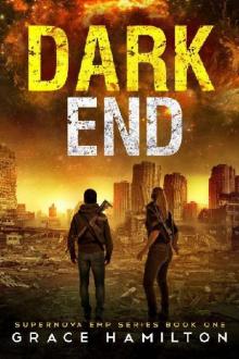 Supernova EMP Series (Book 1): Dark End