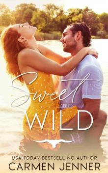 Sweet and Wild (Winchester Wild Book 1)