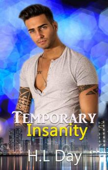 Temporary Insanity: (Temporary; Paul and Indy #1)