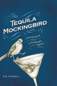 Tequila Mockingbird