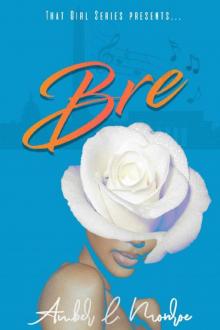 That Girl: Bre