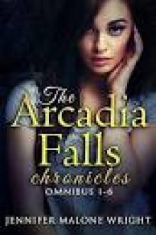 The Arcadia Falls Chronicles: Omnibus (Books 1-6)