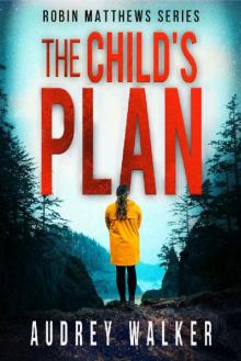 The Child's Plan