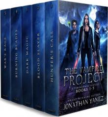 The Complete Vampire Project Series: (Books 1 - 5)