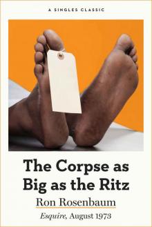 The Corpse as Big as the Ritz