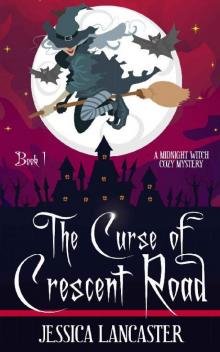 The Curse of Crescent Road