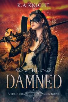 The Damned (Their Champion Companion Novel Book 3)