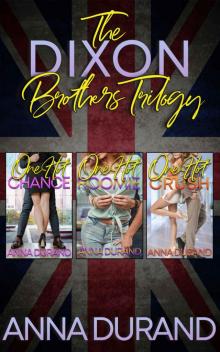 The Dixon Brothers Trilogy: Hot Brits, Books 1-3