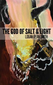 The God of Salt & Light