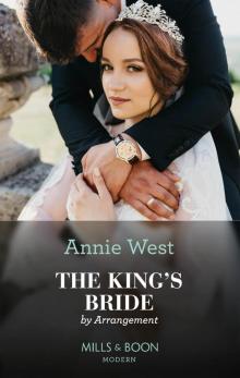 The King's Bride By Arrangement (Sovereigns and Scandals, Book 2)