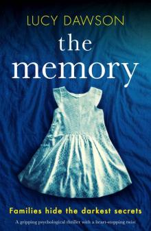 The Memory: A Gripping Psychological Thriller With a Heart-Stopping Twist