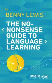 The No-Nonsense Guide to Language Learning