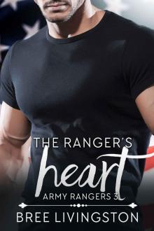 The Ranger's Heart: A Clean Army Ranger Romance Book Three