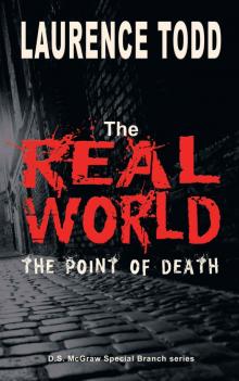 The Real World- the Point of Death