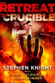 The Retreat (Book 5): Crucible