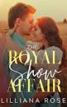 The Royal Show Affair