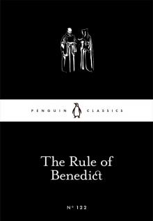 The Rule of Benedict