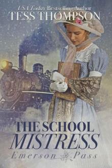 The School Mistress (Emerson Pass Book 1)